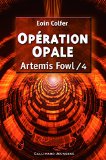 Artemis Fowl 4 : operation opale
