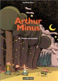 Arthur minus 01 : l'ecole des mutants
