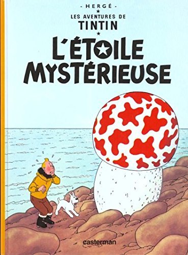 Aventures de Tintin 10 : L'étoile mystérieuse (Les)