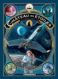 Château des étoiles 02 : 1869 : la conquête de l'espace tome 2 (Le)