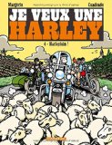 Je veux une Harley 04 : Harleyluia !