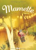 Mamette 02 : l'âge d'or