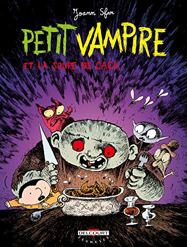 Petit vampire 05 : Petit vampire et la soupe de caca