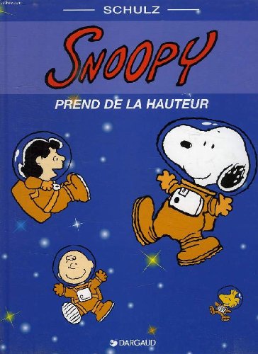 Snoopy : snoopy prend de la hauteur