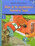 Alex : Alex et le mystérieux Numero Sept