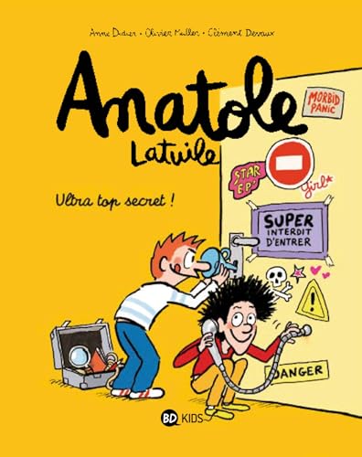 Anatole Latuile 05 : Ultra top secret !