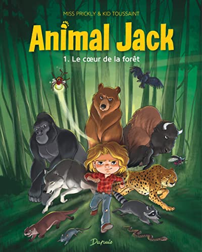 Animal jack 01 : Le coeur de la forêt