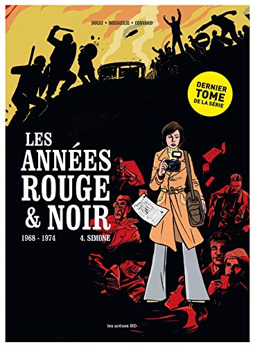 Années rouge & noir 04 : Simone 1968-1974 (Les)