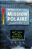 Artemis Fowl 2 : mission polaire