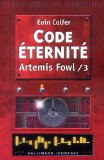 Artemis Fowl 3 : code éternité