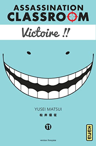 Assassination classroom 11 : Victoire !!