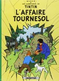 Aventures de Tintin 18 : L'affaire Tournesol (Les)