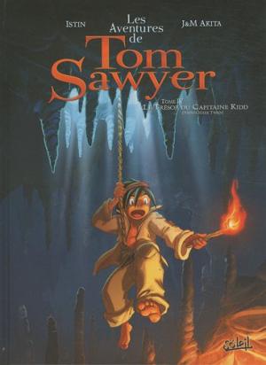 Aventures de Tom Sawyer 04 : Trésors du capitaine Kidd (Les) (Les)