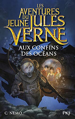Aventures du jeune Jules Verne 04 : Aux confins des océans (les)