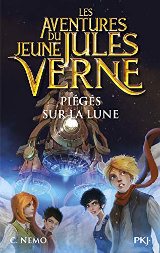 Aventures du jeune Jules Verne 05 : Pièges sur la lune (les)