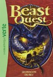 Beast Quest 01 : Le dragon de feu