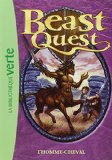 Beast Quest 04 : L'homme-cheval