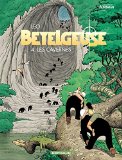 Betelgeuse 4: Les Cavernes