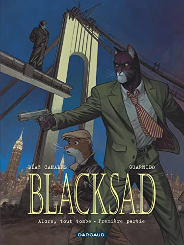 Blacksad 06 : Alors, tout tombe. Première partie
