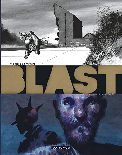Blast 03 : la tête la première
