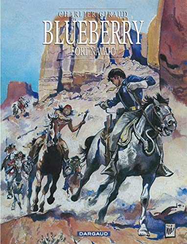 Blueberry 01 : fort navajo