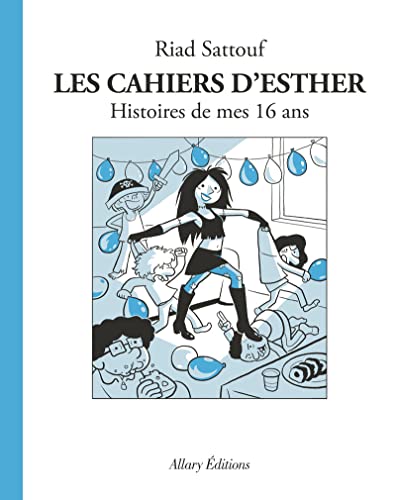 Cahiers d'Esther 07  : Histoires de mes 16 ans (Les)