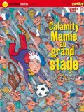 Calamity Mamie au grand stade