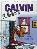 Calvin et hobbes 06 : allez, on se tire!