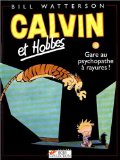 Calvin et Hobbes 18 : gare au psychopathe à rayures!