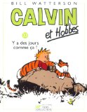 Calvin et Hobbes 23 : y a des jours comme ça!