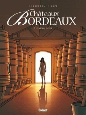 Chateaux Bordeaux : L'Oenologue 2