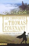 Chroniques de Thomas Covenant 01 : La malédiction du Rogue (Les)