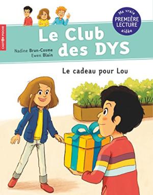 Club des Dys : Le cadeau pour Lou (Le)