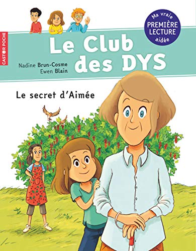 Club des Dys : Le secret d'Aimée (Le)