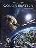 Colonisation 01 : Les Naufragés de l'espace