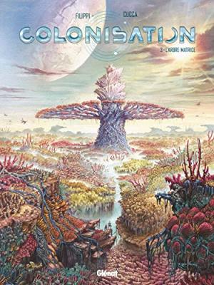 Colonisation 03 - L'Arbre matrice