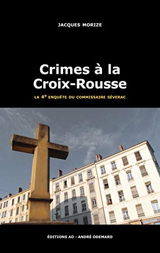 Crimes à la Croix-Rousse