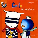Emile et Lilou 3 : Emile est malade