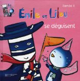 Emile et Lilou 8 : Emile et Lilou se deguisent