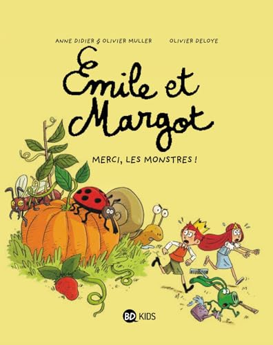 Emile et Margot 04 : Merci, les monstres !