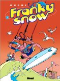 Franky snow 05 : une vague de fraicheur