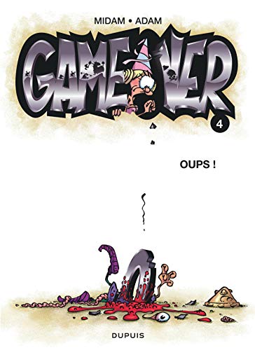 Game over 04 : Oups !