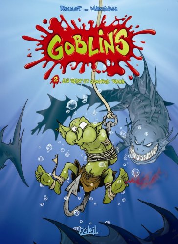 Goblin's 02 : En vert et contre tous
