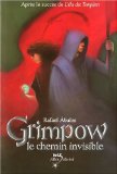 Grimpow 02 : le chemin invisible