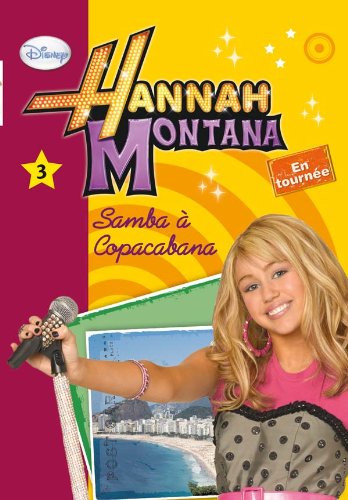 Hannah Montana n° 3 : samba à Copacabana