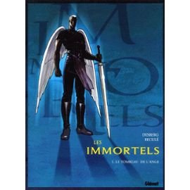 Immortels 01: le tombeau de l'ange (Les)