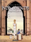 India dreams 01 : les chemins de brume