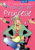 Journal d'une princesse 02 : Premiers pas d'une princesse