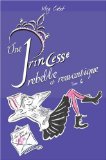 Journal d'une princesse 06 : Une princesse rebelle et romantique