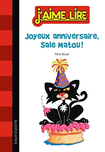 Joyeux anniversaire Sale Matou !